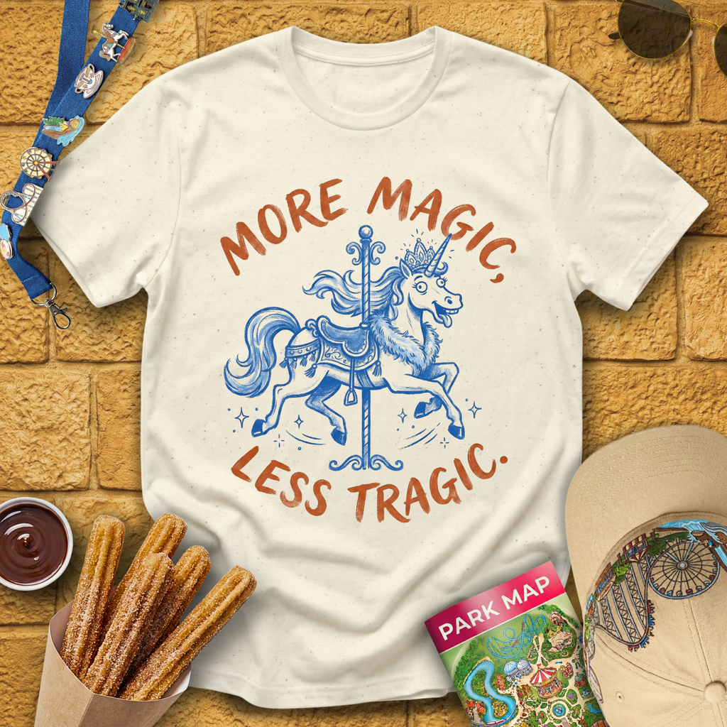 More Magic Less Tragic [Artsy] T-Shirt