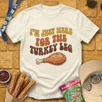 Here For Turkey Leg [70s] T-Shirt