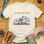 In Line, On-Line T-Shirt
