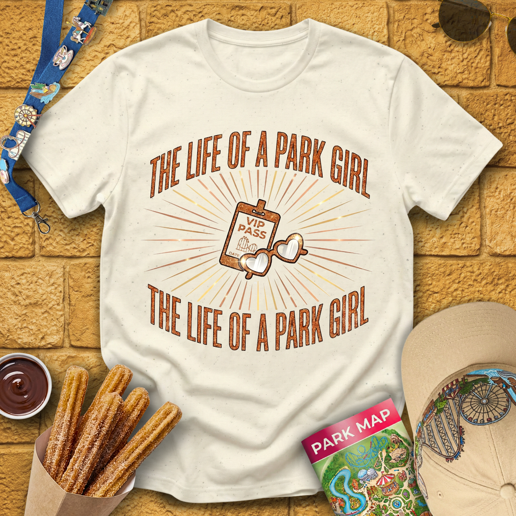 The Life Of A Park Girl T-Shirt