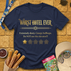 Worst Hotel Ever T-Shirt