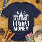 Straight Outta Money T-Shirt