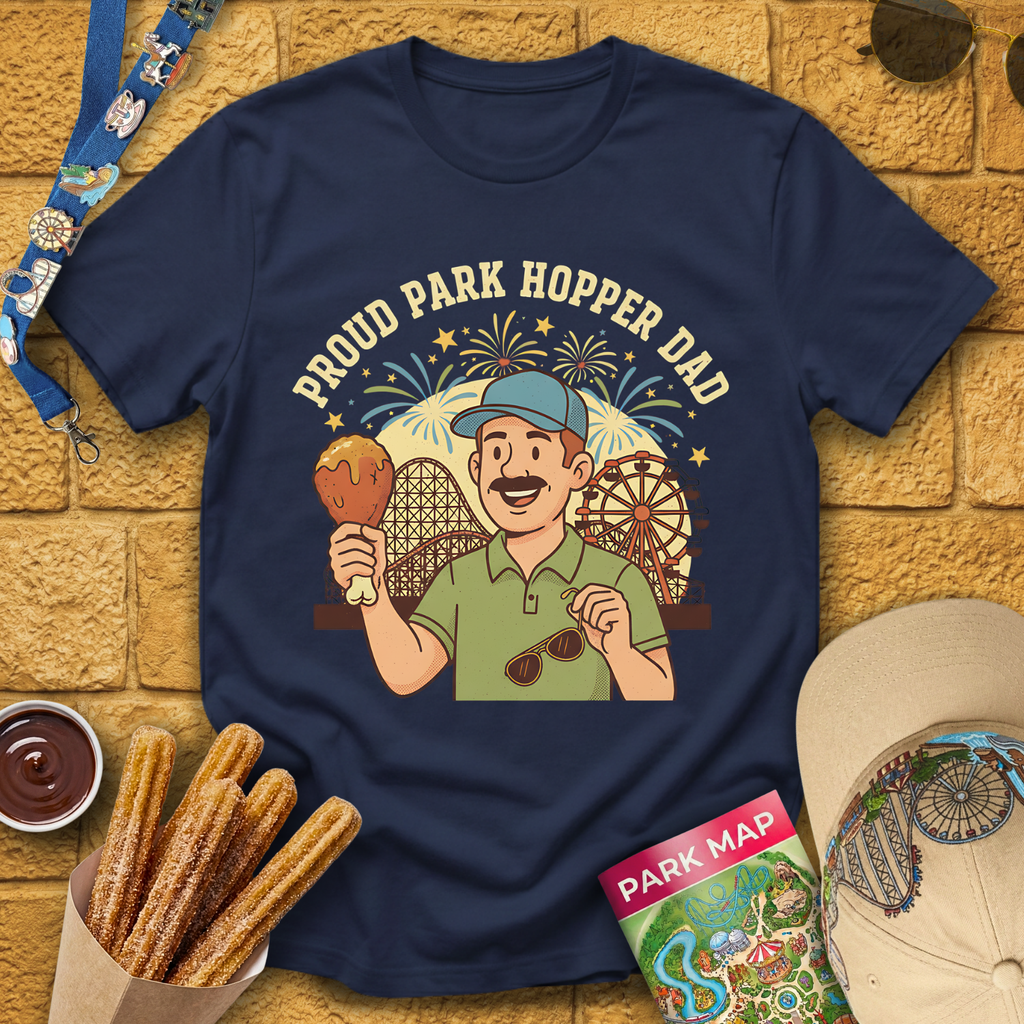 Proud Park Hopper Dad [Fun] T-Shirt