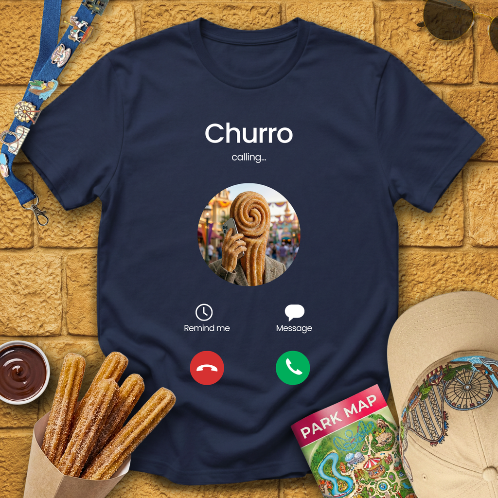 Churro Calling T-Shirt