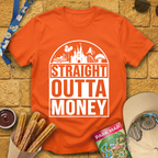 Straight Outta Money T-Shirt