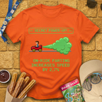 Farting Increases Speed [Arcade] T-Shirt