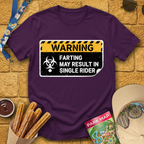 Farting Results In Single Rider T-Shirt