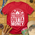 Straight Outta Money T-Shirt