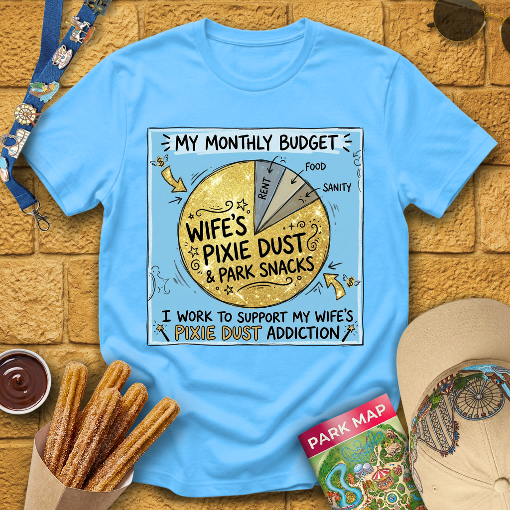 My Monthly Budget T-Shirt