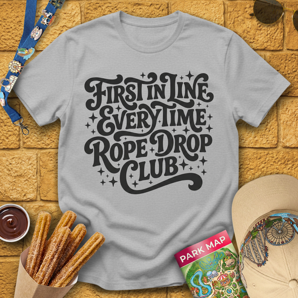 First In Line Every Time T-Shirt