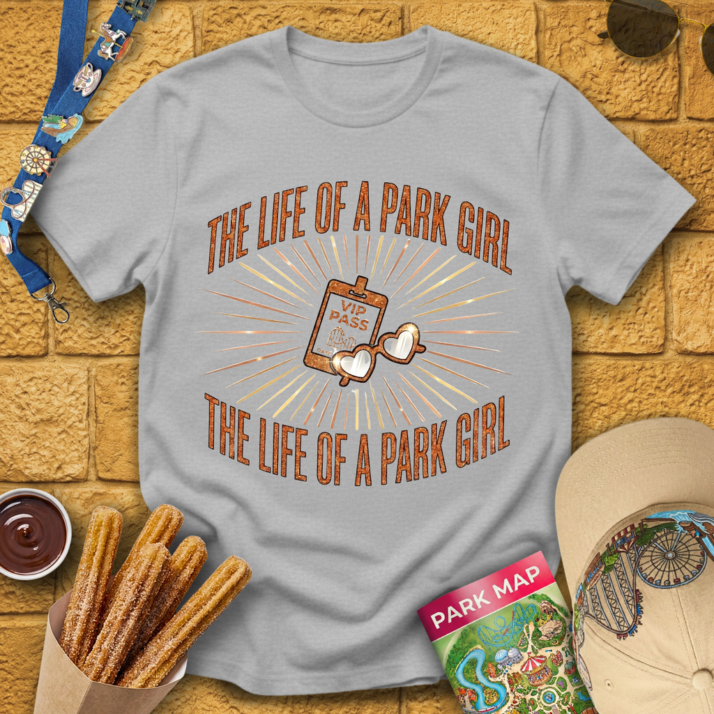 The Life Of A Park Girl T-Shirt