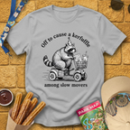 Cause A Kerfuffle [Raccoon A] T-Shirt