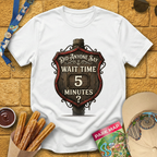 Wait Time 5 Minutes [Sign] T-Shirt