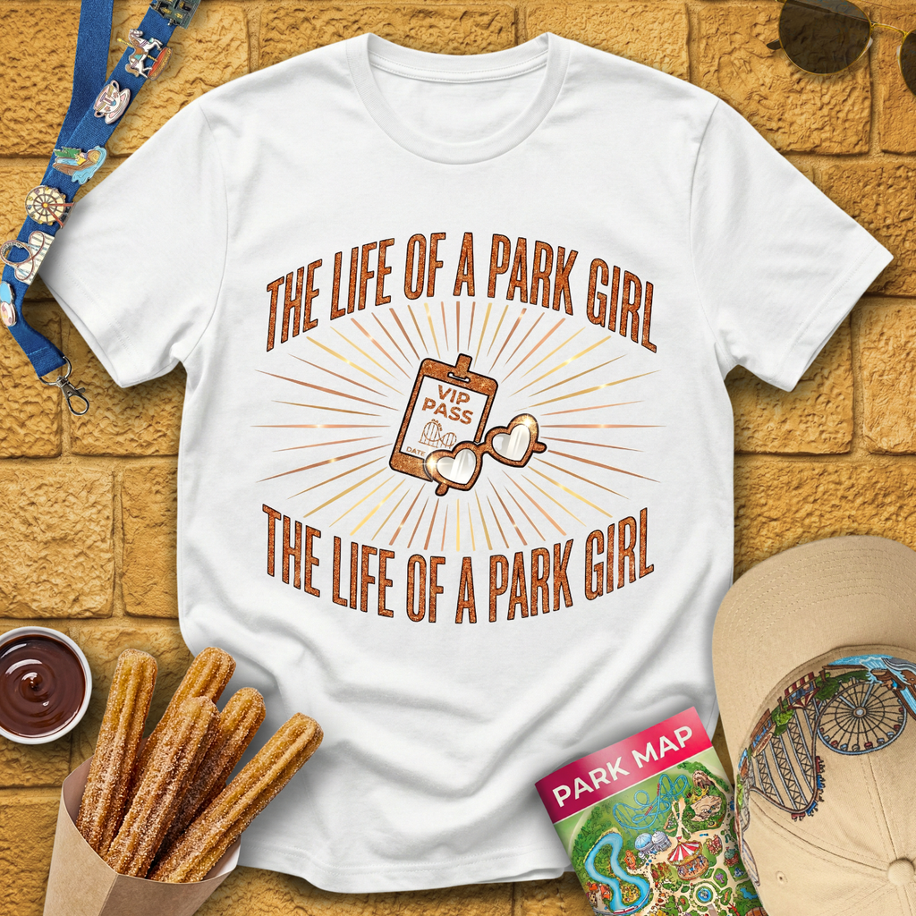 The Life Of A Park Girl T-Shirt