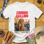 Churro Calling [Bold] T-Shirt