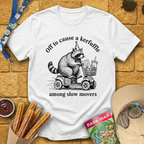 Cause A Kerfuffle [Raccoon A] T-Shirt